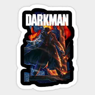 The Darkman Comes at Night Sticker